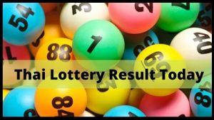 Thailand lottery 2021 16, June Today Results 16/6/2564