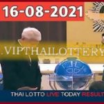 Thai lotto live today result 16th August 2021