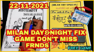 MILAN DAY 22-11-2021 free otc satta matka 100% Fix single Don't miss