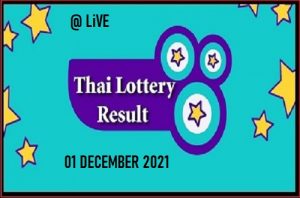 Thai lotto live today winner result 1 December 2021