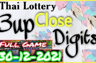 Thailand Lottery Tips 3up Close Digits December 30, 2021