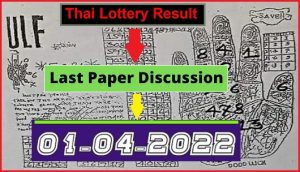 Thai Lottery Result Last Paper 4pic Discussion 01-04-2022