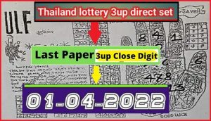 Thailand Lottery Last Paper 3up Close Digit direct Set 1st April 2022