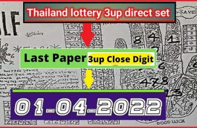 Thailand Lottery Last Paper 3up Close Digit direct Set 1st April 2022