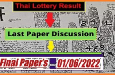 Thai Lottery Bangkok Final Papers Discussion 1st June 2022