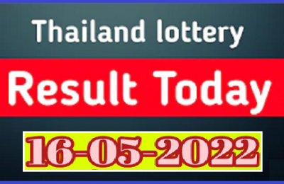 Thai Lottery Today Result Winners Detail 16-05-2022 Live Update