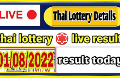 Thai Lottery Results Today 01 August 2022