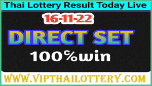 Thai Lotto Today Direct Set 100% Win Tips 16-11-2022