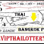 Thai Lottery Bangkok Vip Last Paper Tip 30.12.2022