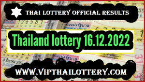 Thai Lottery Result Today Live Update 16th December 2022