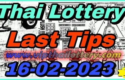 Government Thai Lottery Last Guess Paper Tips 16-02-2023