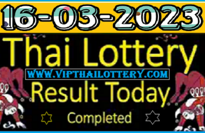 Thai Government Lottery Results Complete Chart 16.03.2023
