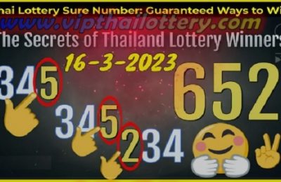 Thai Lottery Sure Number Secrets Guaranteed winners 16.03.2023