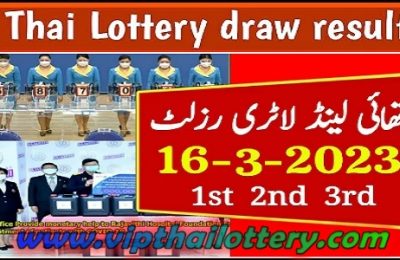 Thailand Lottery Results 160323 – Thai Lottery 16th March 2566
