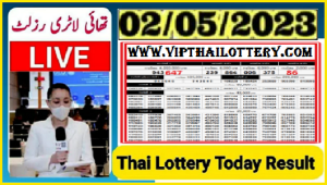 Thai Lottery Today Result Live Online Detail Chart 02-05-2023