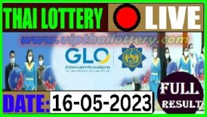 Thailand Lottery 16.05.2023 – Thai Lottery 16th May 2566