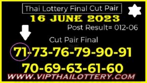 Thai Lottery Final Cut Pair Tips and Tricks 16th June 2023