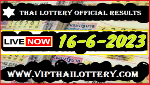 Thai Lottery Result Chart Online Full Update 16th June 2023