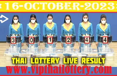 Thailand Lottery Result Today Jackpot Winner 16.10.2023