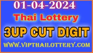 Thai Lotto 3up 99% Cut Digit Win Formula 1st April 2024