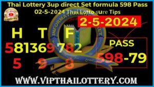 Thai Lottery Sure Tips 3up Direct 598 Pass Formula 02-05-2024