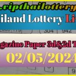 Thailand Lottery 3D Non-Missed Final Touch Pass Tips 02 May 24