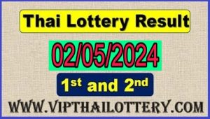 Thailand Lottery Results Today Live 02 May 2024