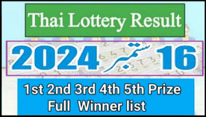 Thai Lottery Result Full Winner List 16 September 2024