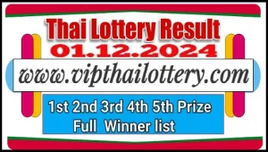 Thai Lottery Results Live Full Winner List Prize 01-12-2024