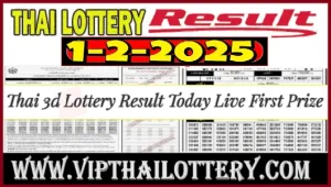 Check Thai 3d Lottery Result Today Live First Prize 01-02-2025