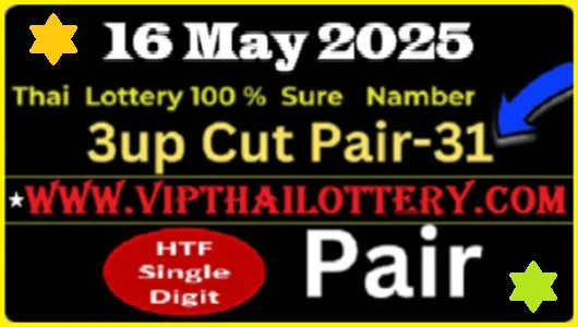 Thai Lottery 100% Sure Number Cut Pair Single Digit 16 May 2025