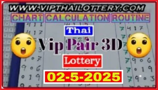 Thai Lottery 3d Vip Pair Chart Routine Calculation Tips 02-5-2025