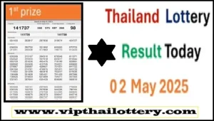 Thailand Lottery Result Today Live Draw Detail 02 May 2025