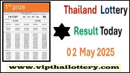 Thailand Lottery Result Today Live Draw Detail 02 May 2025