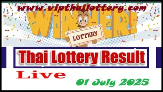 Thai Lottery Result Today Winner Detail 01 July 2025