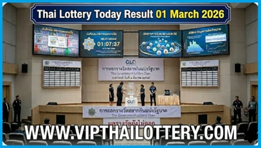 Thai Lottery Today Result 01 March 2026 Live Update