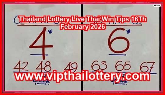 Thailand Lottery Live Thai Win Tips 16Th February 2026