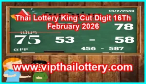Thai Lottery King Cut Digit 16Th February 2026