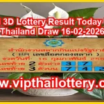 Thai 3D Lottery Result Today Live Thailand Draw 16-02-2026