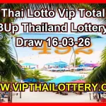 Thai Lotto Vip Total 3Up Thailand Lottery Draw 16-03-26