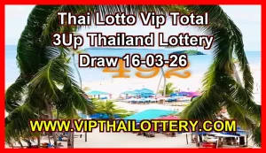 Thai Lotto Vip Total 3Up Thailand Lottery Draw 16-03-26