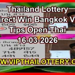 Thailand Lottery Direct Win Bangkok Vip Tips Open 16-03-2026