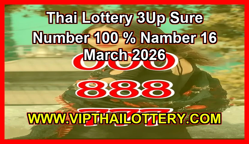 Thai Lottery 3Up Sure Number 100 % Namber 16 March 2026