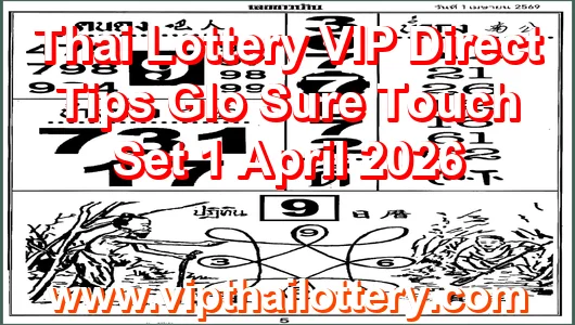 Thai Lottery Paper VIP Direct Tips Glo Touch Set 1st April 2026
