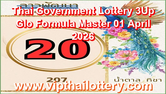 Thailand Lottery 3Up Glo Formula Master Tips 01 April 2026