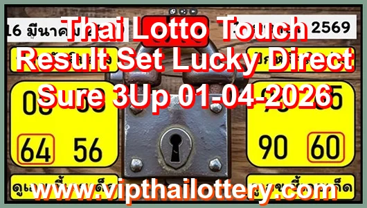 Thai Lotto Touch Result Set Lucky Direct Sure 3Up 01-04-2026