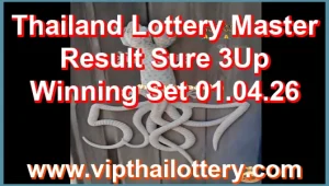 Thailand Lottery Master Result Sure 3Up Winning Set 01.04.26