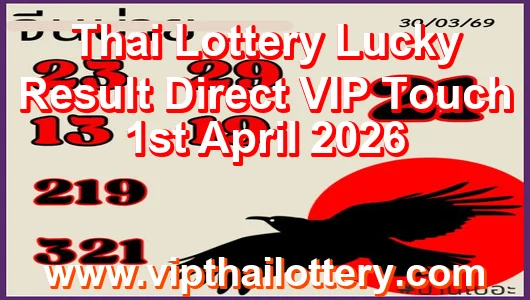 Thai Lottery Lucky Result Direct VIP Touch 1st April 2026