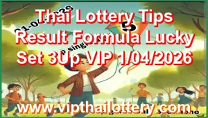 Thai Lottery Tips Result Formula Lucky Set 3Up VIP 1/04/2026