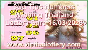 3Up Tips Numbers Winning Thailand Lottery Sure 16/03/2026